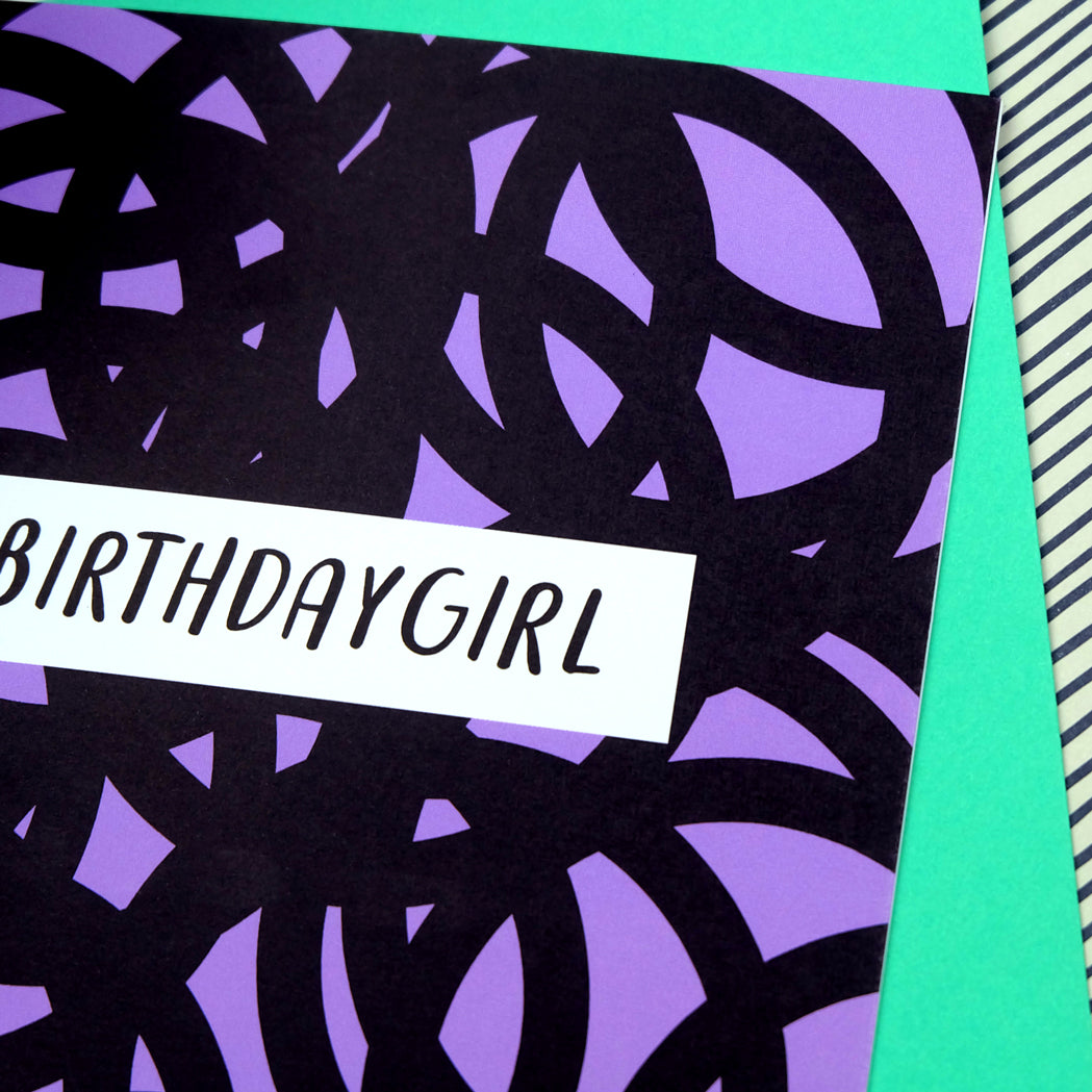 #Birthdaygirl Funny Birthday Card