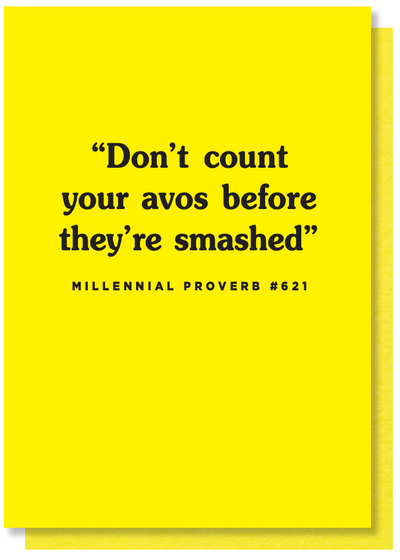 Don't Count Your Avos Before They're Smashed Card